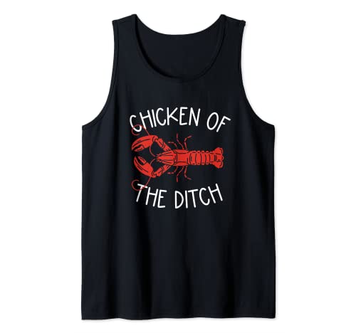 Chicken Of The Ditch Crawfish Funny Craw Fish Crawfish Hervir Camiseta sin Mangas